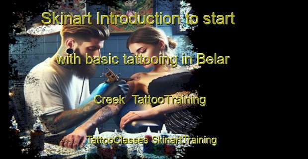 Skinart Introduction to start with basic tattooing in Belar Creek | #TattooTraining #TattooClasses #SkinartTraining-Australia