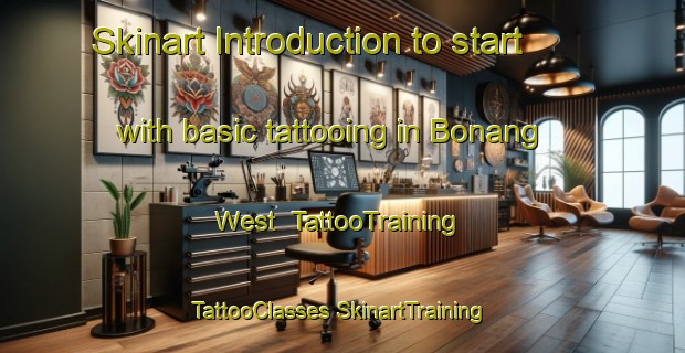 Skinart Introduction to start with basic tattooing in Bonang West | #TattooTraining #TattooClasses #SkinartTraining-Australia