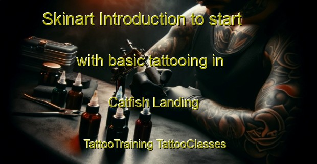 Skinart Introduction to start with basic tattooing in Catfish Landing | #TattooTraining #TattooClasses #SkinartTraining-Australia