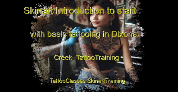 Skinart Introduction to start with basic tattooing in Dixons Creek | #TattooTraining #TattooClasses #SkinartTraining-Australia