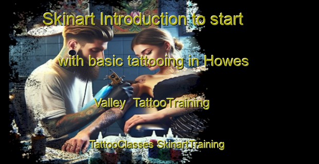 Skinart Introduction to start with basic tattooing in Howes Valley | #TattooTraining #TattooClasses #SkinartTraining-Australia