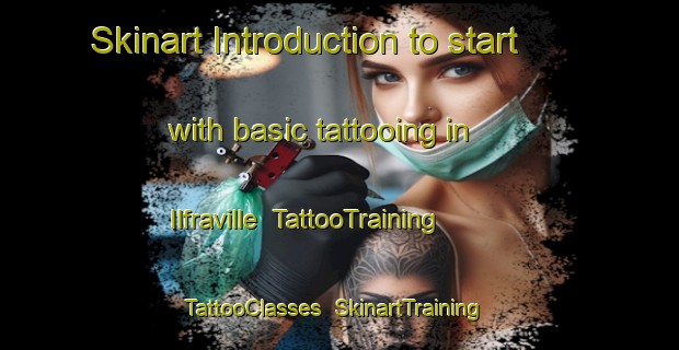Skinart Introduction to start with basic tattooing in Ilfraville | TattooTraining | TattooClasses | SkinartTraining-Australia
