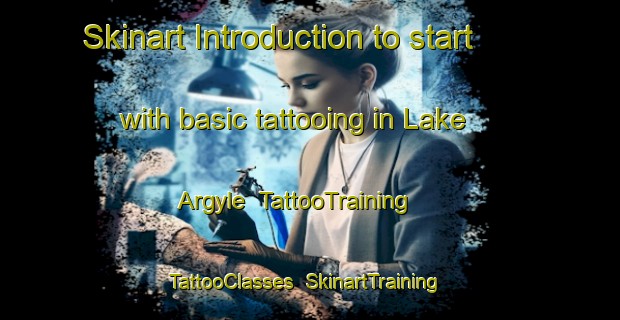 Skinart Introduction to start with basic tattooing in Lake Argyle | TattooTraining | TattooClasses | SkinartTraining-Australia