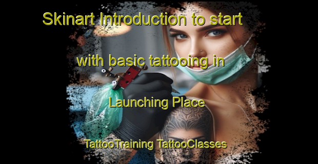 Skinart Introduction to start with basic tattooing in Launching Place | #TattooTraining #TattooClasses #SkinartTraining-Australia