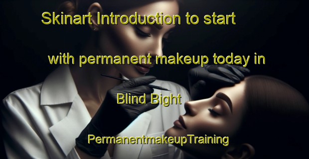 Skinart Introduction to start with permanent makeup today in Blind Bight | PermanentmakeupTraining | PermanentmakeupClasses | SkinartTraining-Australia