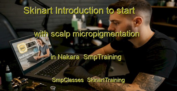 Skinart Introduction to start with scalp micropigmentation in Nakara | SmpTraining | SmpClasses | SkinartTraining-Australia