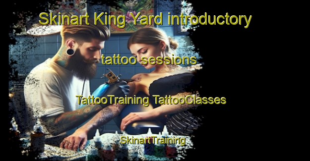 Skinart King Yard introductory tattoo sessions | #TattooTraining #TattooClasses #SkinartTraining-Australia