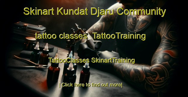 Skinart Kundat Djaru Community tattoo classes | #TattooTraining #TattooClasses #SkinartTraining-Australia