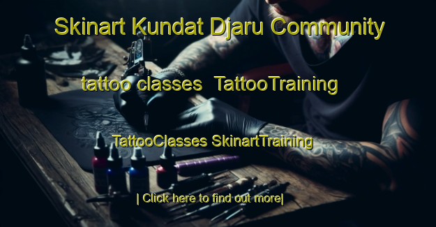 Skinart Kundat Djaru Community tattoo classes | #TattooTraining #TattooClasses #SkinartTraining-Australia