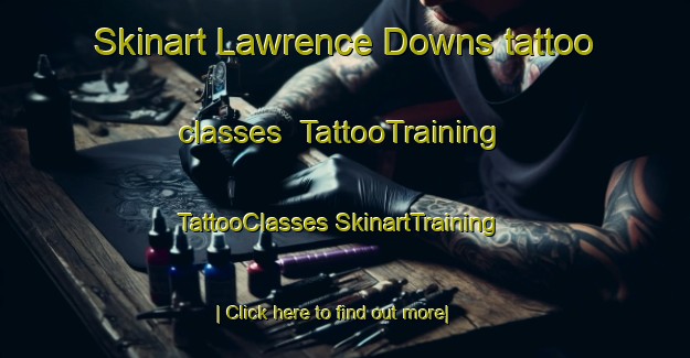 Skinart Lawrence Downs tattoo classes | #TattooTraining #TattooClasses #SkinartTraining-Australia