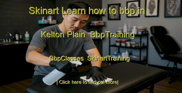 Skinart Learn how to bbp in Kelton Plain | BbpTraining | BbpClasses | SkinartTraining-Australia