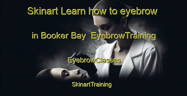 Skinart Learn how to eyebrow in Booker Bay | EyebrowTraining | EyebrowClasses | SkinartTraining-Australia