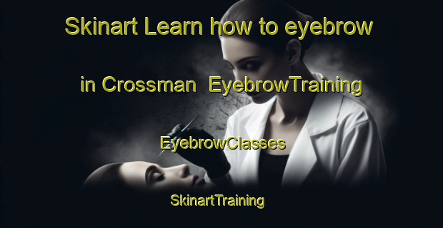 Skinart Learn how to eyebrow in Crossman | EyebrowTraining | EyebrowClasses | SkinartTraining-Australia