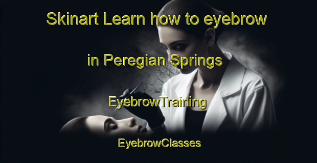 Skinart Learn how to eyebrow in Peregian Springs | EyebrowTraining | EyebrowClasses | SkinartTraining-Australia