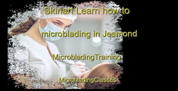 Skinart Learn how to microblading in Jesmond | MicrobladingTraining | MicrobladingClasses | SkinartTraining-Australia