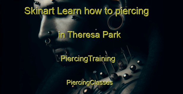 Skinart Learn how to piercing in Theresa Park | PiercingTraining | PiercingClasses | SkinartTraining-Australia