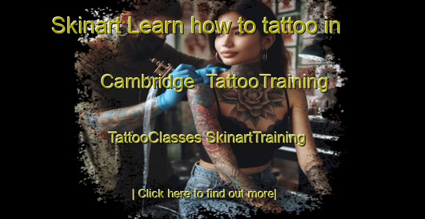 Skinart Learn how to tattoo in Cambridge | #TattooTraining #TattooClasses #SkinartTraining-Australia