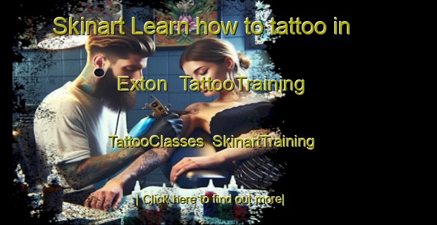 Skinart Learn how to tattoo in Exton | TattooTraining | TattooClasses | SkinartTraining-Australia