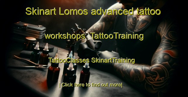 Skinart Lomos advanced tattoo workshops | #TattooTraining #TattooClasses #SkinartTraining-Australia