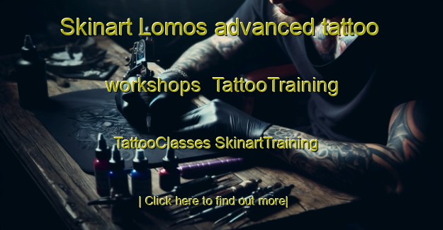 Skinart Lomos advanced tattoo workshops | #TattooTraining #TattooClasses #SkinartTraining-Australia