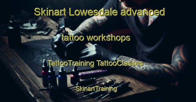 Skinart Lowesdale advanced tattoo workshops | #TattooTraining #TattooClasses #SkinartTraining-Australia