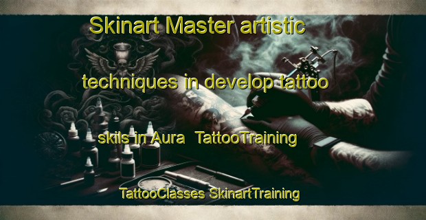 Skinart Master artistic techniques in develop tattoo skils in Aura | #TattooTraining #TattooClasses #SkinartTraining-Australia