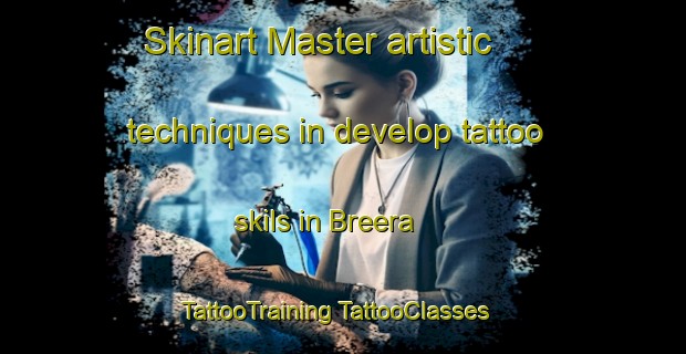 Skinart Master artistic techniques in develop tattoo skils in Breera | #TattooTraining #TattooClasses #SkinartTraining-Australia