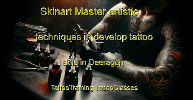 Skinart Master artistic techniques in develop tattoo skils in Deeragun | #TattooTraining #TattooClasses #SkinartTraining-Australia