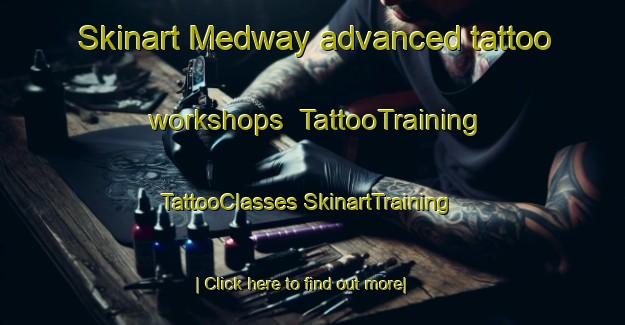 Skinart Medway advanced tattoo workshops | #TattooTraining #TattooClasses #SkinartTraining-Australia