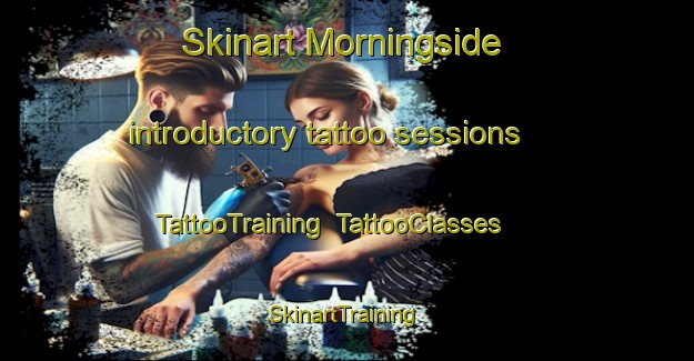 Skinart Morningside introductory tattoo sessions | TattooTraining | TattooClasses | SkinartTraining-Australia