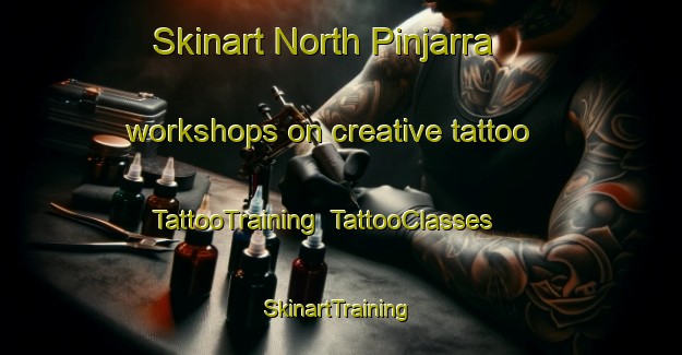 Skinart North Pinjarra workshops on creative tattoo | TattooTraining | TattooClasses | SkinartTraining-Australia