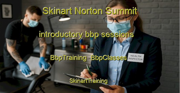 Skinart Norton Summit introductory bbp sessions | BbpTraining | BbpClasses | SkinartTraining-Australia