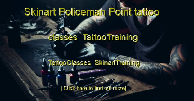 Skinart Policeman Point tattoo classes | TattooTraining | TattooClasses | SkinartTraining-Australia