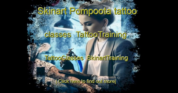 Skinart Pompoota tattoo classes | TattooTraining | TattooClasses | SkinartTraining-Australia