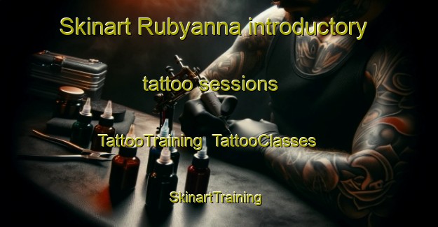 Skinart Rubyanna introductory tattoo sessions | TattooTraining | TattooClasses | SkinartTraining-Australia