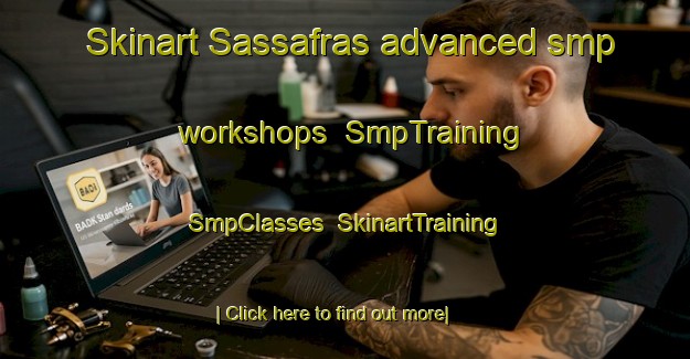 Skinart Sassafras advanced smp workshops | SmpTraining | SmpClasses | SkinartTraining-Australia