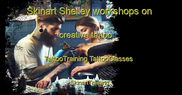 Skinart Shelley workshops on creative tattoo | #TattooTraining #TattooClasses #SkinartTraining-Australia