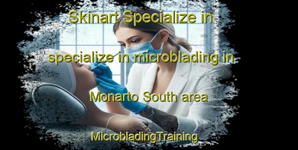 Skinart Specialize in specialize in microblading in Monarto South area | MicrobladingTraining | MicrobladingClasses | SkinartTraining-Australia