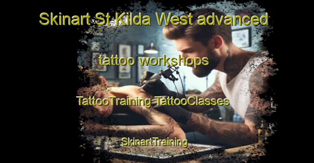 Skinart St Kilda West advanced tattoo workshops | #TattooTraining #TattooClasses #SkinartTraining-Australia