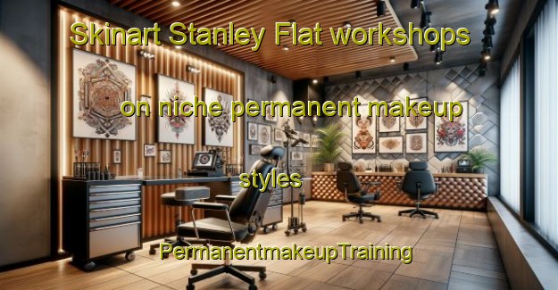 Skinart Stanley Flat workshops on niche permanent makeup styles | PermanentmakeupTraining | PermanentmakeupClasses | SkinartTraining-Australia