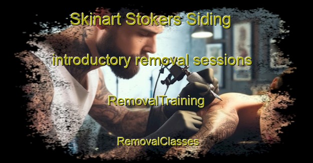 Skinart Stokers Siding introductory removal sessions | RemovalTraining | RemovalClasses | SkinartTraining-Australia