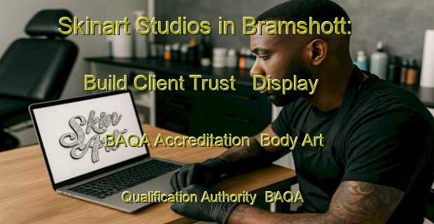 Skinart Studios in Bramshott: Build Client Trust - Display BAQA Accreditation | Body Art Qualification Authority | BAQA-Australia