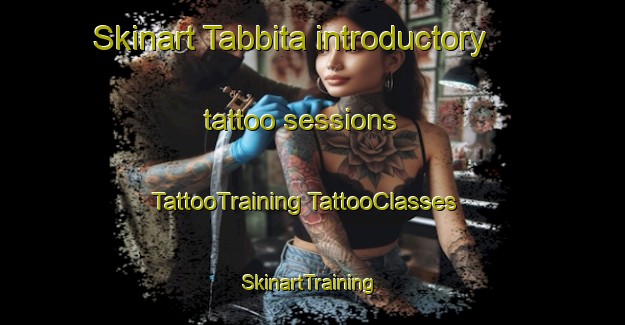 Skinart Tabbita introductory tattoo sessions | #TattooTraining #TattooClasses #SkinartTraining-Australia