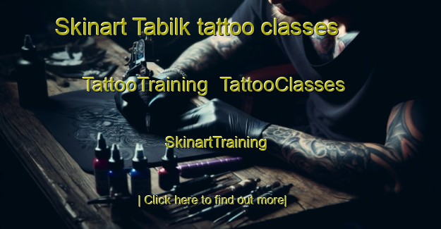 Skinart Tabilk tattoo classes | TattooTraining | TattooClasses | SkinartTraining-Australia