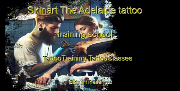 Skinart The Adelaide tattoo training school | #TattooTraining #TattooClasses #SkinartTraining-Australia