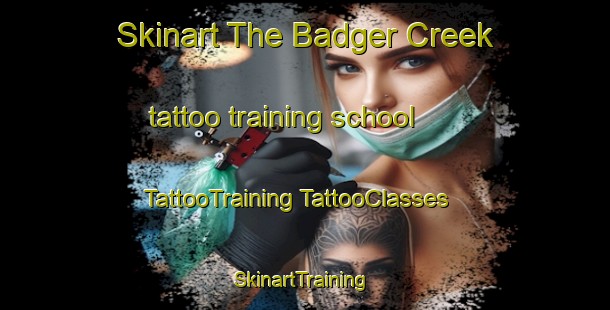 Skinart The Badger Creek tattoo training school | #TattooTraining #TattooClasses #SkinartTraining-Australia