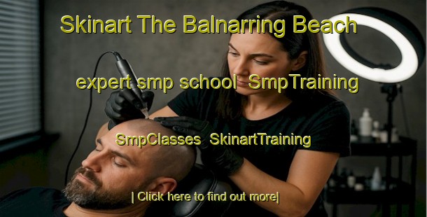 Skinart The Balnarring Beach expert smp school | SmpTraining | SmpClasses | SkinartTraining-Australia