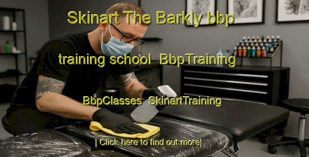 Skinart The Barkly bbp training school | BbpTraining | BbpClasses | SkinartTraining-Australia