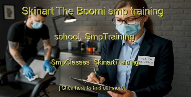 Skinart The Boomi smp training school | SmpTraining | SmpClasses | SkinartTraining-Australia
