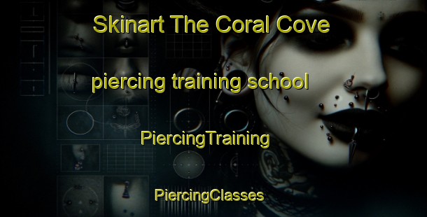 Skinart The Coral Cove piercing training school | PiercingTraining | PiercingClasses | SkinartTraining-Australia